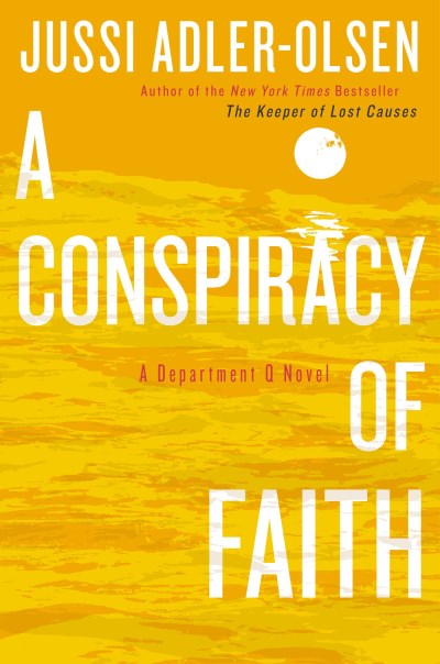 Jussi Adler-Olsen/A Conspiracy of Faith